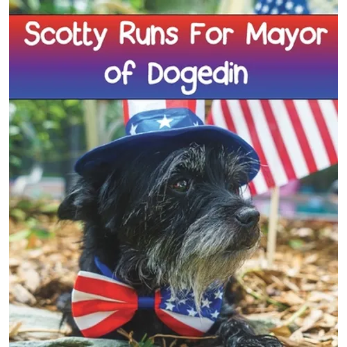 Scotty Runs For Mayor of Dogedin
