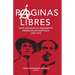 Páginas libres: breve antología del pensamiento anarquista en Puerto Rico (1900-1919)