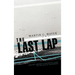 The Last Lap: Sheldon Brodsky's Insightful Guide to the Joys of Retirement