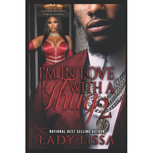 I'm In Love With a Thug 2: Finale