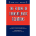 The Future of Transatlantic Relations