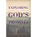 Exploring God's Promises: A Guided Journey Through His Word