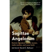 Sagittae Angelorum: Arrows of Angels; A Collection of Poetry, Short Stories, and Drama