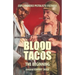 Blood & Tacos: The Beginning