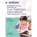 Reading and Writing Instruction for Prek Through First Grade Classrooms in a PLC at Work(r): (A Practical Resource for Early Literacy Development and