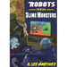 Robots versus Slime Monsters: An A. Lee Martinez Collection