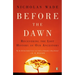 Before the Dawn: Recovering the Lost History of Our Ancestors