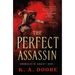 The Perfect Assassin: Book 1 in the Chronicles of Ghadid