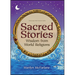 Sacred Stories: Wisdom from World Religions