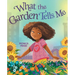 What the Garden Tells Me