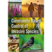 Community-Based Control of Invasive Species