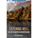 Listening Well