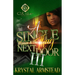 A Single Woman & The Thug Next Door 3: The Finale
