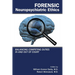 Forensic Neuropsychiatric Ethics: Balancing Competing Duties in and Out of Court