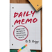 Daily Memo: A Thirty One Day Guide of Reflections for Personal Growth