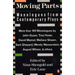 Moving Parts: Monologues from Contemporary Plays