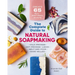 The Complete Guide to Natural Soap Making: Create 65 All-Natural Cold-Process, Hot-Process, Liquid, Melt-And-Pour, and Hand-Milled Soaps