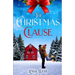 The Christmas Clause: A Sweet Small Town Christmas Romance Novel