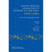 Daoist Master Changchun's Journey to the West: To the Court of Chinggis Qan and Back