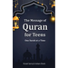 The Message of Quran for Teens: One Surah at a Time