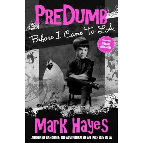 PreDumb: Before I Came To LA