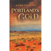 Portland's Gold