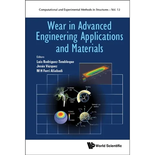 Wear in Advanced Engineering Applications and Materials