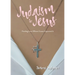 From Judaism to Jesus: Finding Love Where I Least Expected It