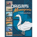 Origami Menagerie: 21 Challenging Models