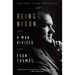 Being Nixon: A Man Divided