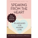 Speaking from the Heart: 18 Languages for Modern Love