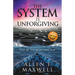 The System Is Unforgiving: Play by the Rules and Win