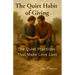 The Quiet Habit of Giving: The Quiet Practices That Make Love Last