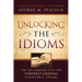 Unlocking the Idioms: An LDS Perspective on Understanding Scriptural Idioms