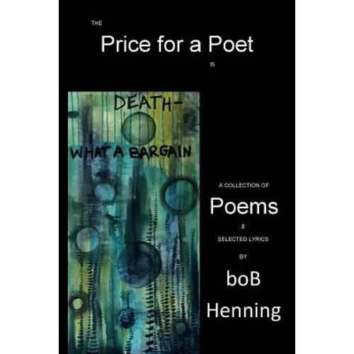 The Price for a Poet is Death: What a Bargain