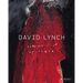 David Lynch: Someone Is in My House