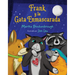 Frank Y La Gato Enmascarado: (Frank and the Masked Cat Spanish Edition)