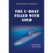 The U-Boat Filled with Gold