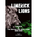 Limerick Lions: Limerick and the British and Irish Lions 1888-1988