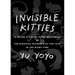 Invisible Kitties: A Feline Study of Fluid Mechanics or the Spurious Incidents of the Cats in the Night-Time