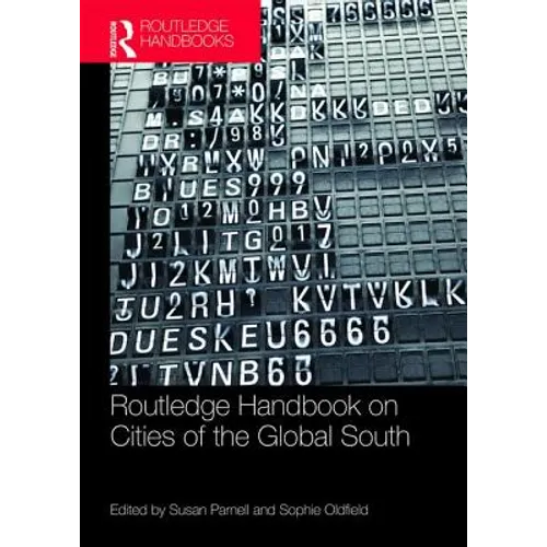 The Routledge Handbook on Cities of the Global South