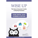 Wise Up: The Savvy Consumer's Guide to Buying Insurance: Home, Rental, Auto & Umbrella Edition