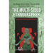 The Multi-Sided Ethnographer: Living the Field Beyond Research