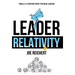Leader Relativity: Finally a Starting Point for New Leaders