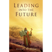 Leading into the Future