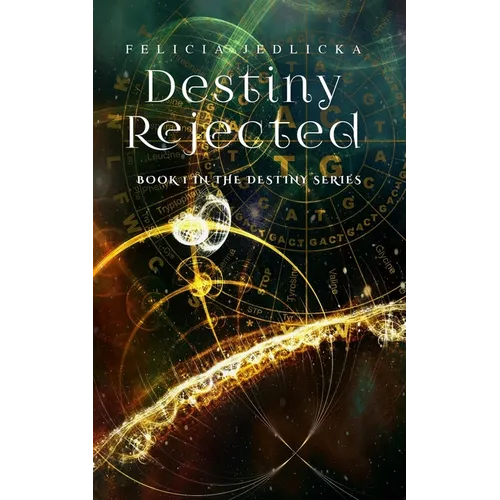 Destiny Rejected
