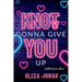 Knot Gonna Give You Up