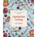 Appalachian Cooking: New & Traditional Recipes