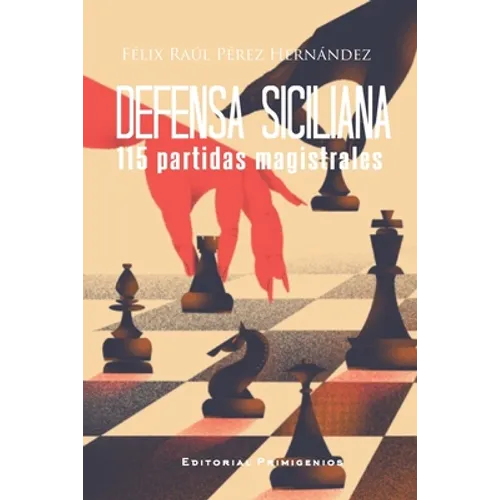 Defensa siciliana, 115 partidas magistrales