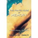 The Frayed Edge of Memory
